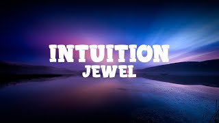 Jewel - Intuition (Lyrics)