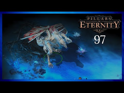 Pillars of Eternity - Part 97 | The Alpine Dragon [The White March Pt. 1]