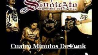 Sindicato Argentino Del Hip Hop : Cuatro Minutos De Funk