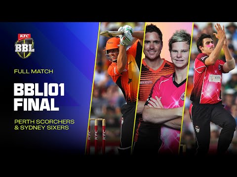 FULL MATCH: BBL|01 Final | Perth Scorchers v Sydney Sixers