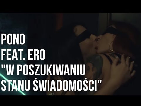 ★ Pono - W poszukiwaniu stanu świadomości feat. Ero, DJ DEF prod. Szczur
