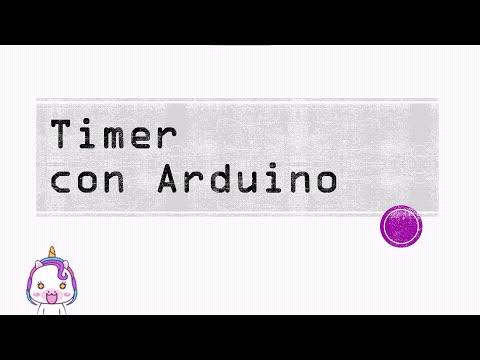 Realizzazione di un timer con Arduino