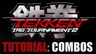 TEKKEN TAG TOURNAMENT 2 - Tutorial Video #4 - How to do