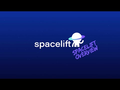 Spacelift Overview