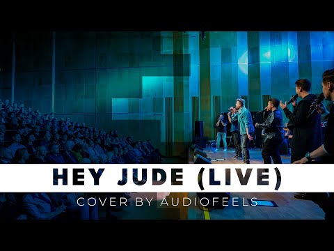 AudioFeels - Hey Jude (The Beatles Cover - Live)