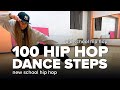 100 HIP HOP Dance Steps And Moves With Names