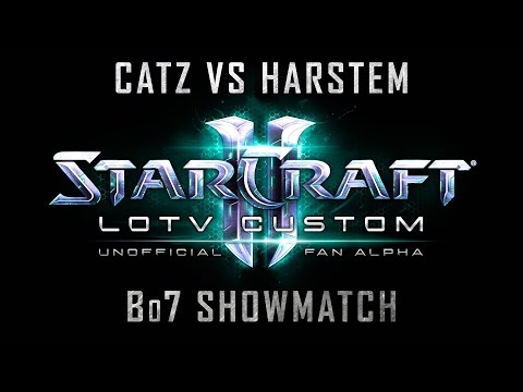 CatZ (Z) vs Harstem (P) Bo7 LotV Custom Showmatch