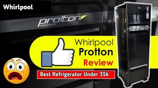 Whirlpool Protton Tripple Door Fridge Unboxing & Review - Whirlpool Protton 340 Ltr
