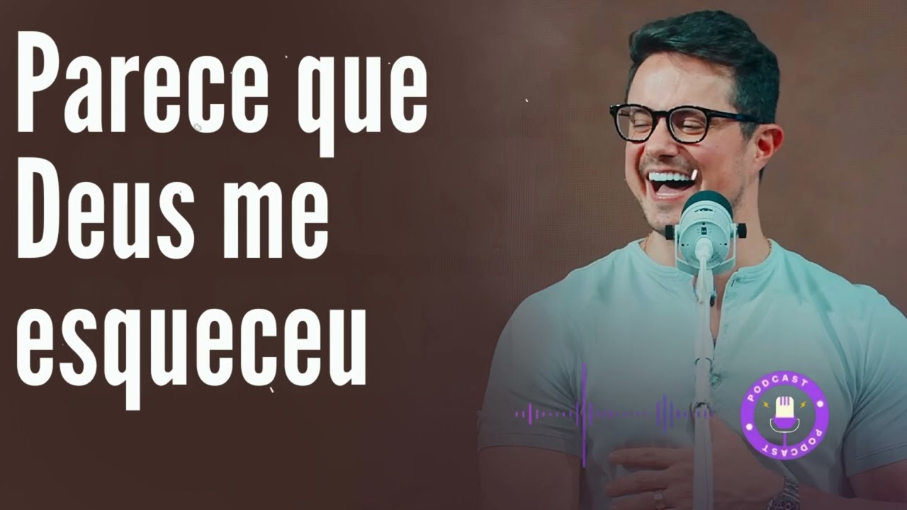 Parece que Deus me esqueceu - Deive Leonardo