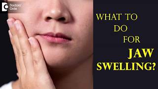 Causes & management of jaw swelling - Dr. Aniruddha KB