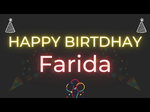 Happy Birthday to Farida - Birthday Wish From Birthday Bash