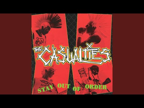 Fight for Your Life - The Casualties