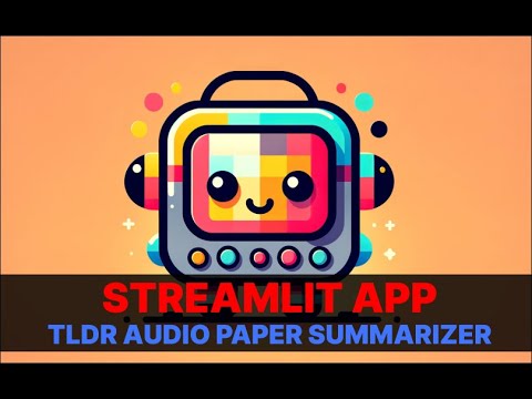 LLM paper audio summarizer streamlit app