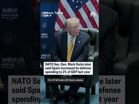 do not use Trump calls to 'cut off all trade with Spain'
