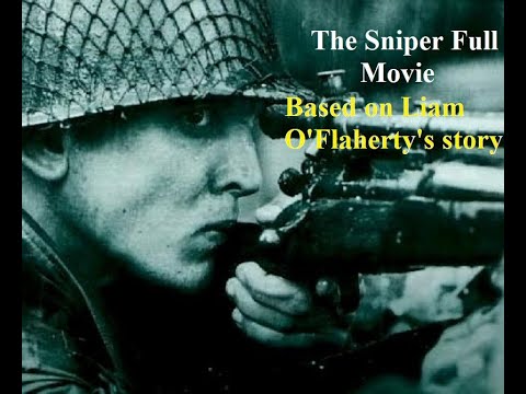 The Sniper full movie || Based on Liam O'Flaherty's Short Story