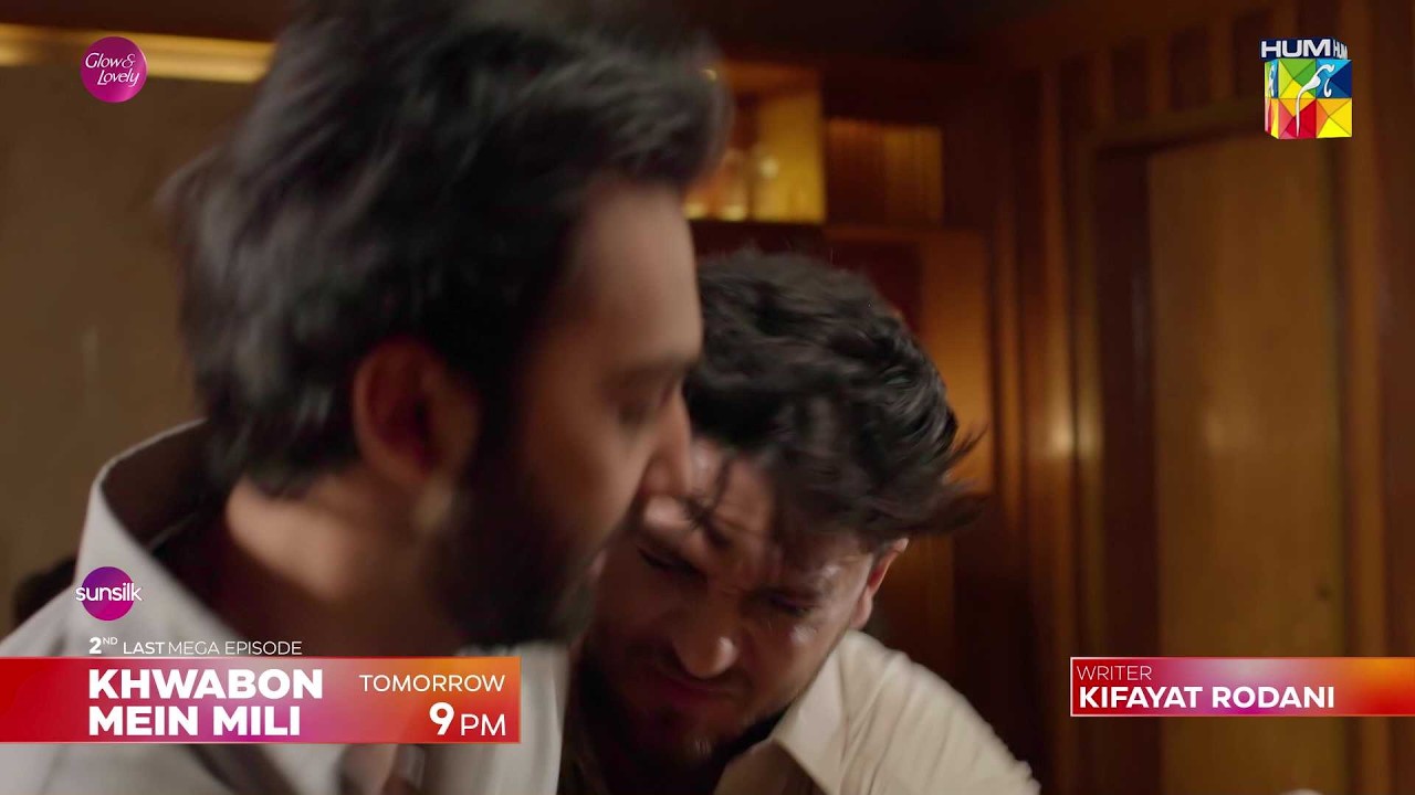 Khwabon Mein Mili - 2nd Last Mega Episodes 22 Promo - Tomorrow At 09Pm Only On HUM TV