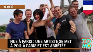 Nue à Paris : l’artiste Milo Moire se met à poil à Paris et est arrêtée