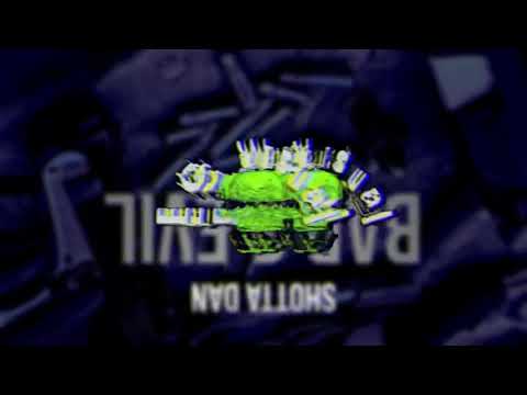 Shotta Dan - Bad & Evil