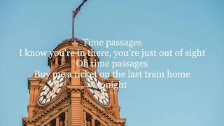 Al Stewart - Time Passages // Lyrics