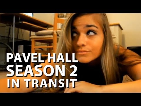 Pavel Hall - Season 2: #33 In Transit