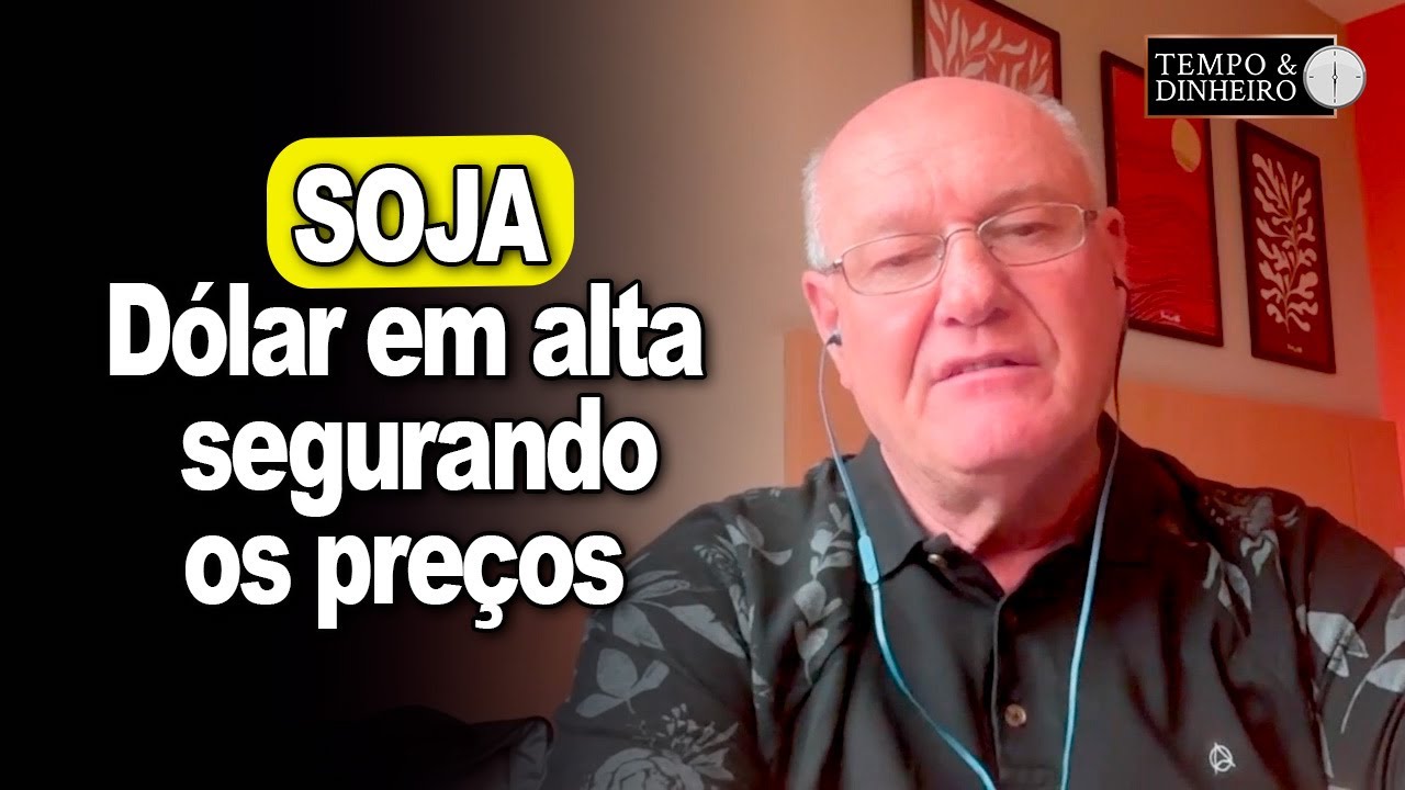 Dólar em alta segurando Soja, comenta Vlamir Brandalizze