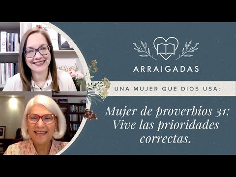 Una mujer que Dios usa: La mujer de proverbios 31 | Yamell de Jaramillo & Margarita de Michelén