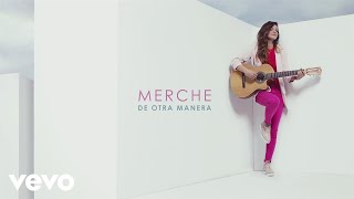Merche - De Otra Manera (Audio)