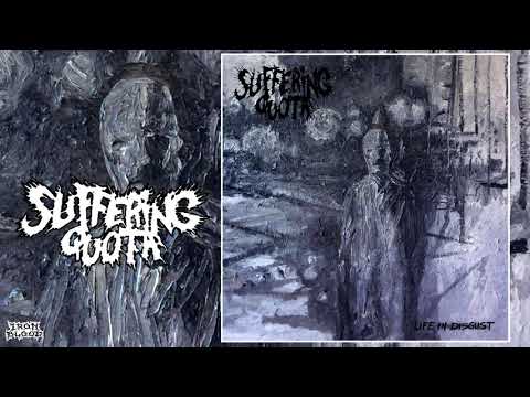Suffering Quota (Netherlands) - "Life In Disgust" 2018 Full Album