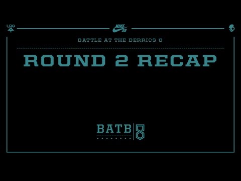 BATB8 - Round 2 Recap