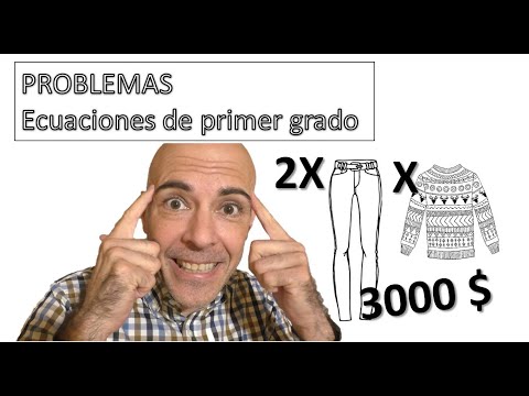 RESOLVER PROBLEMAS CON ECUACIONES DE PRIMER GRADO