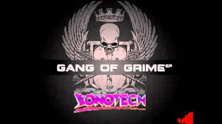 Sonotech - Gang Of Grime EP