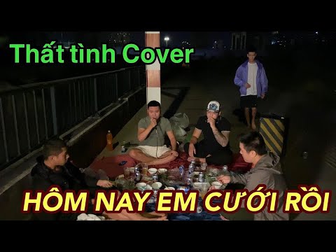 HÔM NAY EM CƯỚI RỒI - Cảm Xúc Khi Say Là Chân Thật Nhất (Khải Đăng) | TRŨNG cover