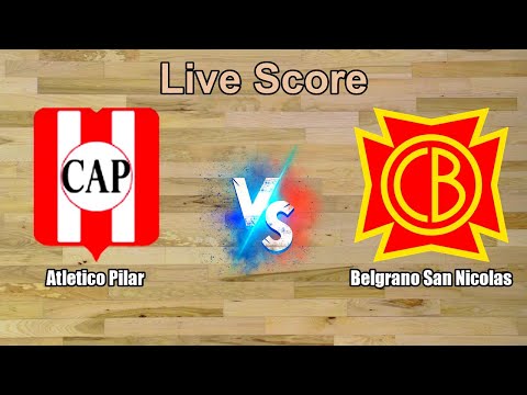 Atletico Pilar vs Belgrano San Nicolas Live Score - Argentina Liga B