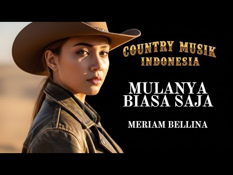 🎸 Mulanya Biasa Saja Cover 🤠 | Lagu Country Indonesia Paling Menyentuh – Meriam Bellina