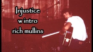 injustice w intro 1982  rich mullins