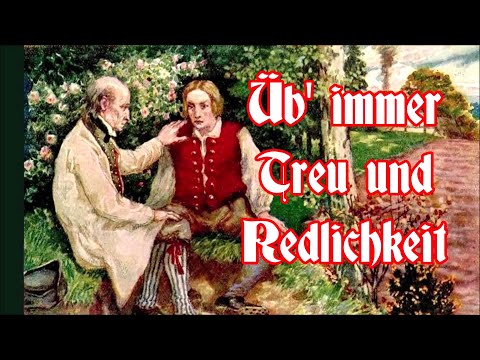 Üb' immer Treu und Redlichkeit - Volkslied/German Folk Song + English translation