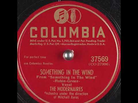 Something In The Wind (1947) - The Modernaires