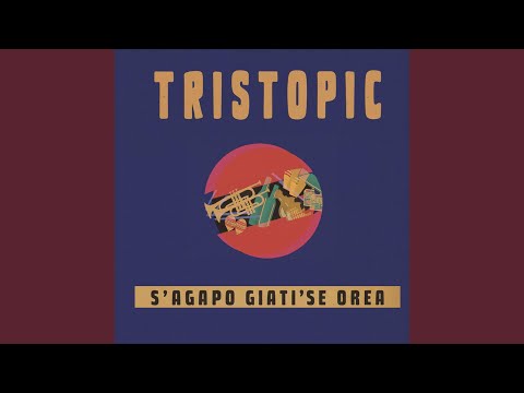 S' Agapo Giati Se Orea