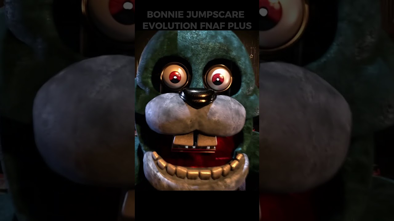 BONNIE JUMPSCARE EVOLUTION FNAF PLUS #fnaf #bonnie