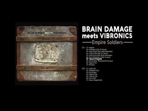 Brain Damage meets Vibronics - #7 - Neuve Chapelle