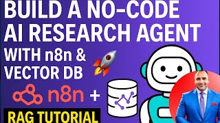 Build a No-Code AI Research Agent with n8n & Vector DB (RAG Tutorial)