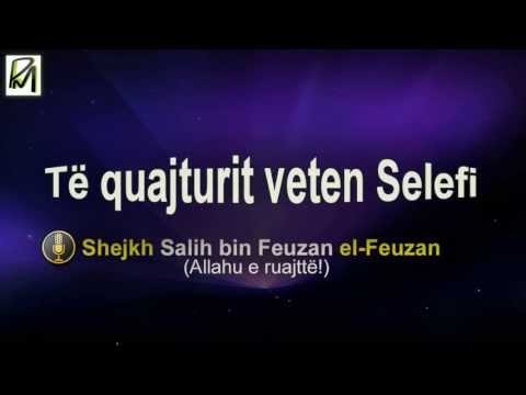 Të quajturit veten Selefi - Feuzan