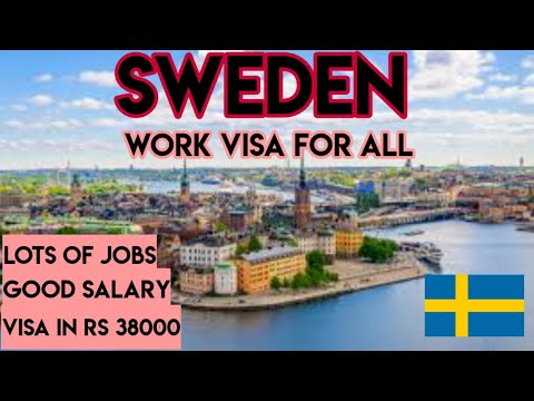 Sweden work visa for All