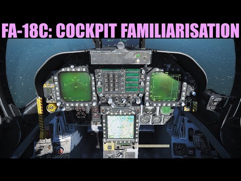 FA-18C Hornet: Cockpit Familiarization Tutorial | DCS WORLD