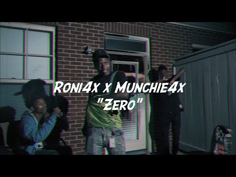 Roni4x X MunChie4x - “Zero” (Official Video)