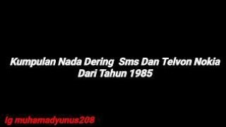 Download lagu Nada Dering SMS dan telpon Nokia Jadul mp3