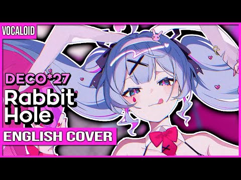 DECO*27 - "Rabbit Hole" Ver. Kuraiinu (ENGLISH) | ラビットホール