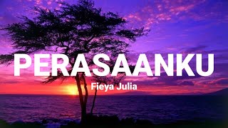 Download lagu Perasaanku - Feiya Julia (Lyrics) mp3