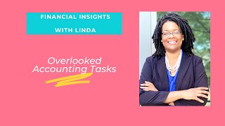 Overlooked Accounting Tasks