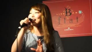 Rayna「oh JANE」(片平里菜)、B-flat、１５.０５.２７